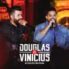 Douglas & Vinicius - Ao Vivo Em São Paulo, Vol. 3 - Single